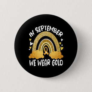 In September We Wearshiny Rainbow Childhood Cancer 6 Cm Round Badge