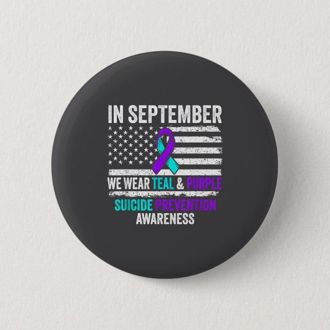 In September Wear Teal Purple Suicide Prevention A 6 Cm Round Badge (Front)