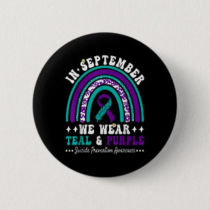 In September Wear Teal Purple Suicide Prevention A 6 Cm Round Badge