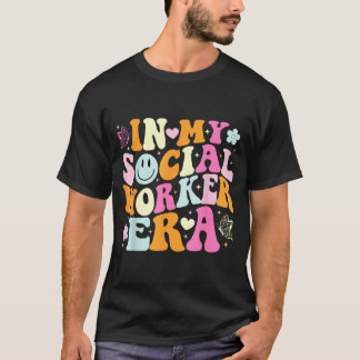 In social worker era cute social worker graduation T-Shirt