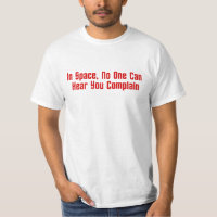 In Space, No One Can Hear You Complain