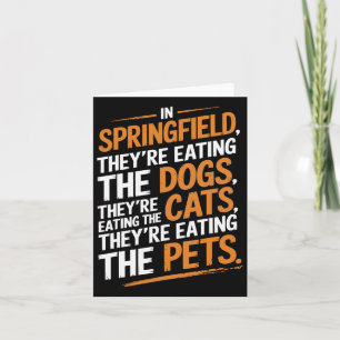 In Springfield They're Eating The Pets - Trump Har Card