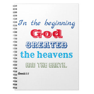 In the Beginning God Created Notebook