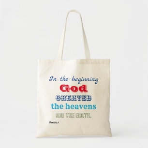 In the Beginning God Created Tote Bag