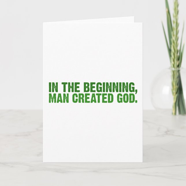 In The Beginning, Man Created God Holiday Card (Front)