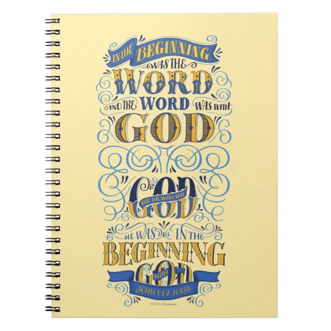 In the Beginning Was the Word Spiral Notebook (Front)