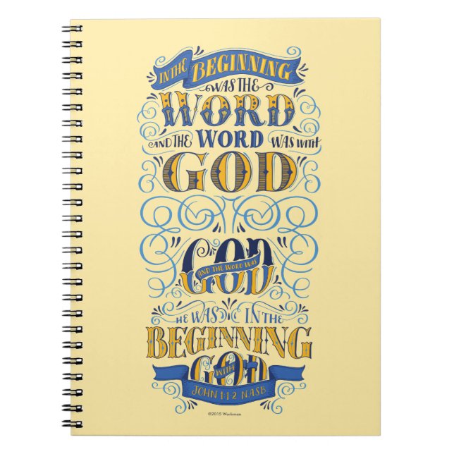 In the Beginning Was the Word Spiral Notebook (Front)