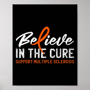 In The Cure Ms Multiple Sclerosis Awareness 1  Poster