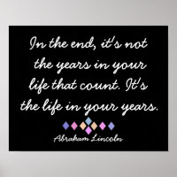 In the End - Abraham Lincoln quote - print