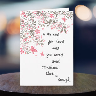 In the end Pink Butterfly Greeting Card
