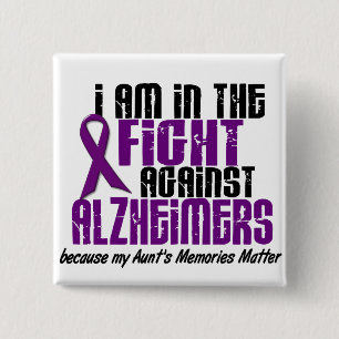 In The Fight Against Alzheimer's Disease AUNT 15 Cm Square Badge