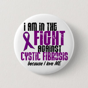 In The Fight Against Cystic Fibrosis For ME 6 Cm Round Badge