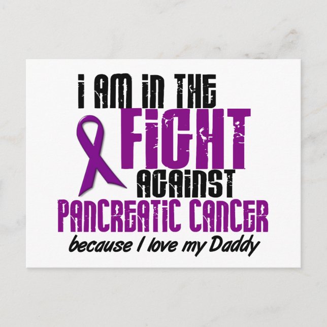 In The Fight Against Pancreatic Cancer DADDY Postcard (Front)