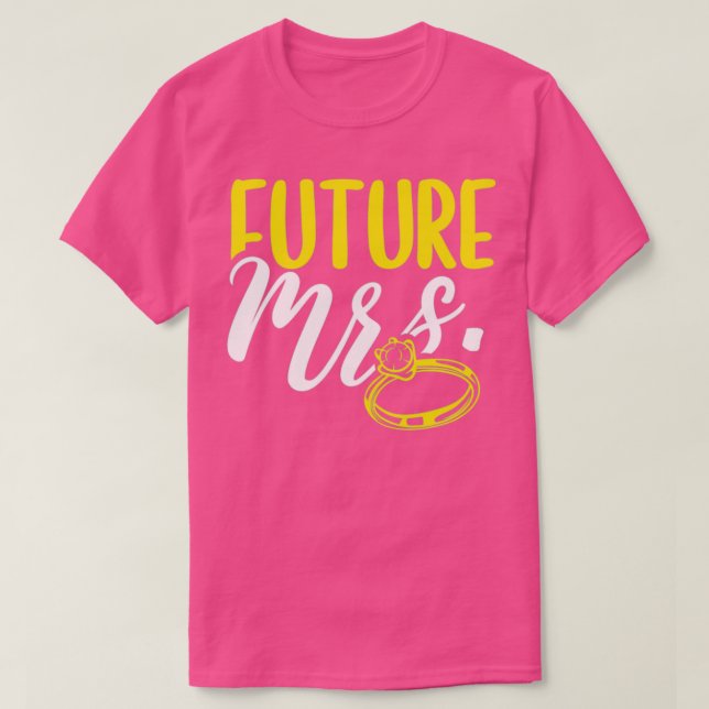 In the future mrs T-Shirt (Design Front)