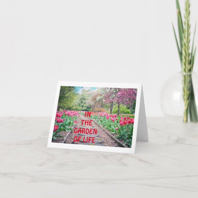 IN THE GARDEN OF LIFE-YOU'RE THE BEST FLOWER CARD (Front)