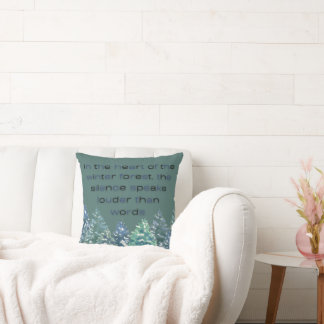In The Heart Of The Winter Forest Cushion