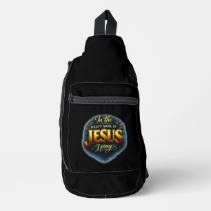 In the mighty name of JESUS I pray - Christian Sling Bag
