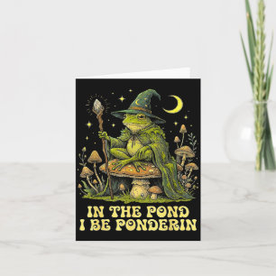 In The Nd I Be Nderin Funny Wise Frog Wizard Meme  Card
