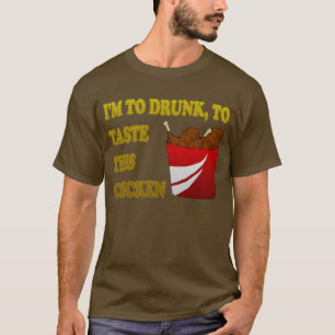 In the words of the Colonel T-Shirt