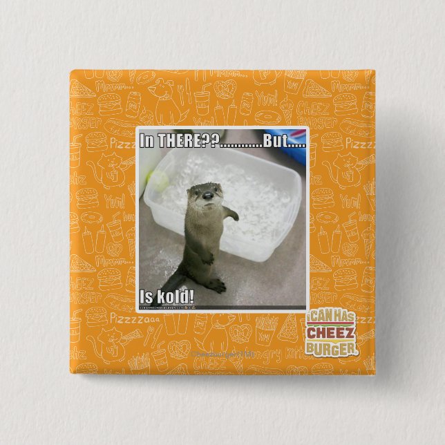 In there? Is Kold! 15 Cm Square Badge (Front)
