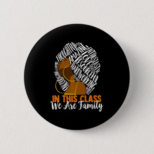 In This Cl We Are Family Black History Month Te T 6 Cm Round Badge