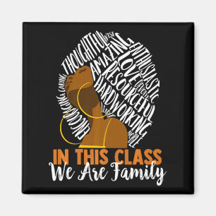 In This Cl We Are Family Black History Month Te T  Magnet