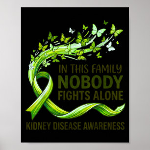 in This Family Fighting Alone Kidney Disease Poster