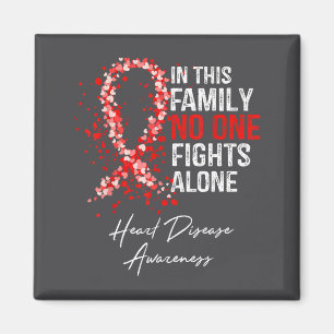 In This Family Fights Alone Heart Disease Awarenes Magnet