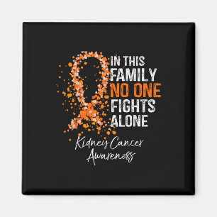 In This Family Fights Alone Shirt Kidney Cancer  Magnet