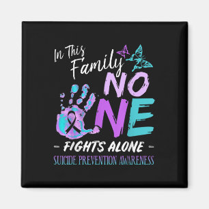 In This Family -fights Alone Suicide Prevention  Magnet