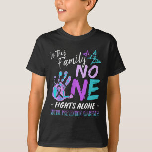 In This Family -fights Alone Suicide Prevention T-Shirt