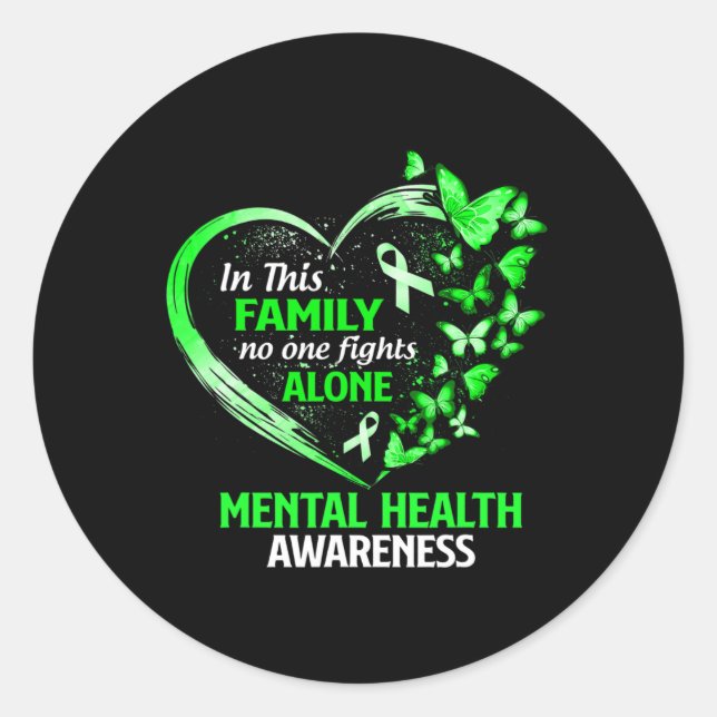 In This Family No One Fight Alone Mental Health Aw Classic Round Sticker (Front)