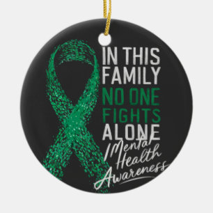 In This Family No One Fights Alone Mental Health Ceramic Tree Decoration