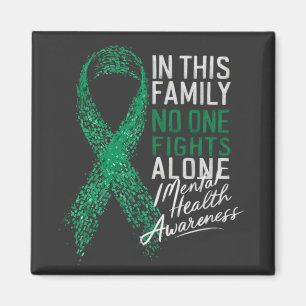  In This Family No One Fights Alone Mental Health  Magnet
