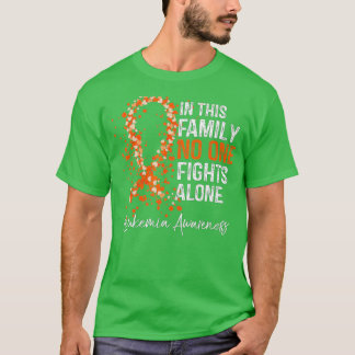 In This Family No One Fights Alone Shirt Leukaemia