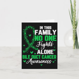 In This Family Nobody Fight Alone Bile Duct Cancer Card