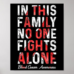In This Family Nobody Fight Alone Blood Cancer Awa Poster