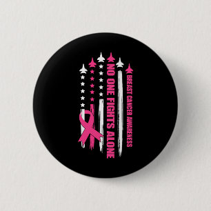 In This Family Nobody Fight Alone Breast Cancer Aw 6 Cm Round Badge