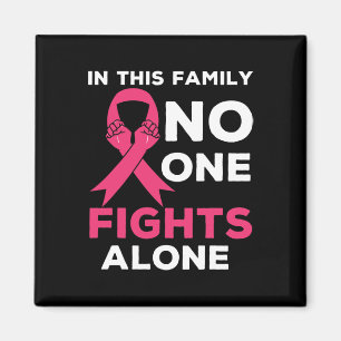 In This Family Nobody Fight Alone Breast Cancer Aw Magnet