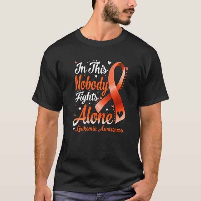 In This Family Nobody Fight Alone Leukemia Awarene T-Shirt (Front)