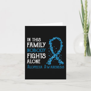 In This Family Nobody Fights Alone Alopecia Card