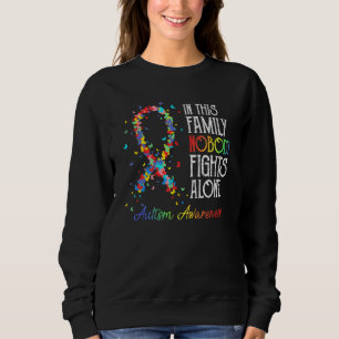In This Family Nobody Fights Alone Autism Awarenes Sweatshirt