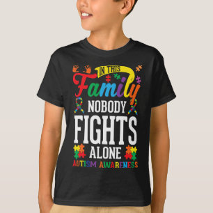 In This Family Nobody Fights Alone Autism Awarenes T-Shirt