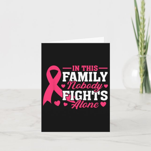 In This Family Nobody Fights Alone Breast Cancer A Card (Front)