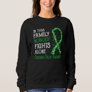 In This Family Nobody Fights Alone Cerebral Palsy Sweatshirt