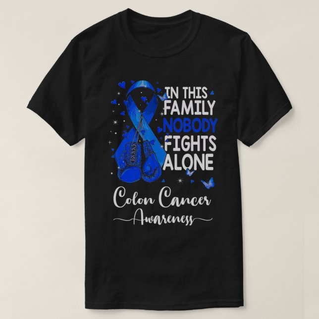 In this family nobody fights alone Colon Cancer aw T-Shirt (Design Front)