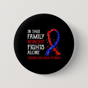 In This Family Nobody Fights Alone Congenital Hear 6 Cm Round Badge