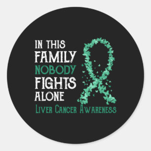 In This Family Nobody Fights Alone Liver Cancer Classic Round Sticker