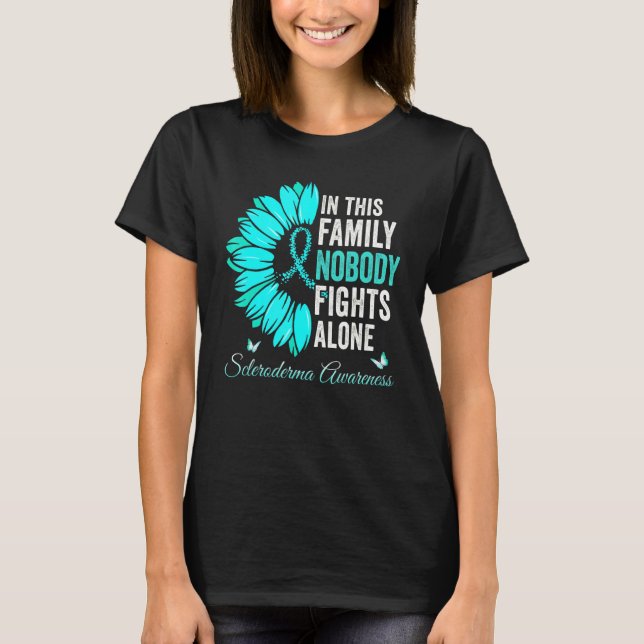 In This Family Nobody Fights Alone Scleroderma Awa T-Shirt (Front)