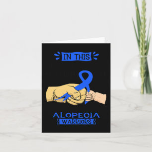 In This Family Nobody Fights Alone Team Alopecia W Card